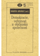 kniha Demokracie, veřejnost a občanská společnost, Filosofia 2004