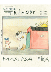 kniha Příhody maxipsa Fíka, Artemis 1995