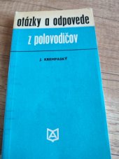 kniha Otázky a odpovede z polovodičov , Alfa 1973