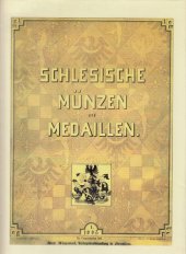kniha Schlesische Münzen und Medaillen Namens des Vereins für das Museum Schlesischer Alterthümer, Moneta 1991