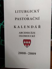 kniha Liturgický a pastorační kalendář Arcidiecéze olomoucké 2003-2004, Arcibiskupství olomoucké v nakladatelství Matice cyrilometodějská 2003