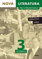 kniha Nová literatura 3 pro střední školy učebnice - zkrácená verze, Didaktis 2022