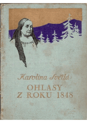 kniha Ohlasy z roku 1848, L. Mazáč 1932