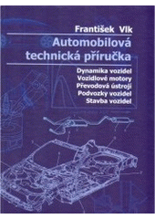 kniha Automobilová technická příručka, František Vlk 2003