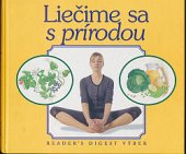 kniha Liečime sa s prírodou, Reader’s Digest 2001