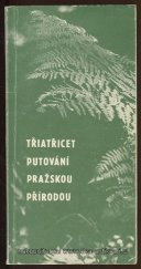 kniha Třiatřicet putování pražskou přírodou, ÚV ČSTV 1983