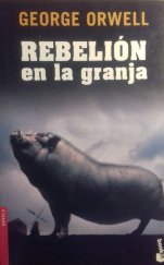 kniha Rebelión en la granja, Destino 2007