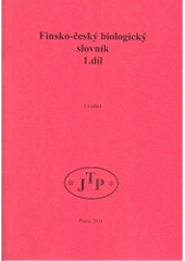 kniha Finsko-český biologický slovník, JTP 2004