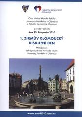 kniha 1. Zirmův olomoucký diskuzní den dne 13. listopadu 2010, Velká posluchárna Právnické fakulty Univerzity Palackého v Olomouci, Univerzita Palackého v Olomouci 2010