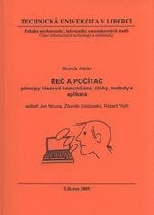 kniha Řeč a počítač principy hlasové komunikace, úlohy, metody a aplikace : sborník článků, Technická univerzita v Liberci 2009