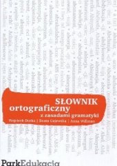 kniha Słownik ortograficzny z zasadami gramatyki, PPU Park Sp. z o. o. 2004