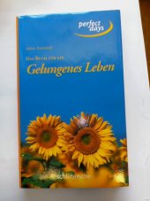 kniha Das Buch fur ein Gelungenes Leben, Schlütersche 2006