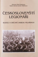 kniha Českoslovenští legionáři - rodáci a občané okresu Pelhřimov, Okresní úřad 2000