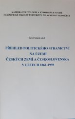 kniha Přehled politického stranictví na území českých zemí a Československa v letech 1861-1998, Gloria 2000