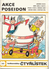 kniha Čtyřlístek 111. - Akce Poseidon - [Obr. příběhy pro děti], Panorama 1983