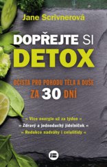 kniha Dopřejte si detox Očista pro pohodu těla a duše za 30 dní, Beta-Dobrovský 2015