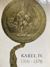 kniha Karel IV. 1316-1378, Melantrich 1978