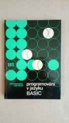 kniha Programování v jazyce BASIC určeno pro posl. fak. přírodověd., SPN 1986