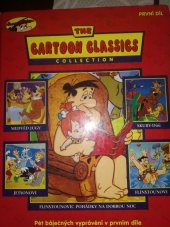 kniha The Cartoon classics collection  První díl  Pět báječných vyprávění v prvním díle, Magnanimity house publishing 1995