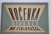 kniha Ročenka divadla Na Fidlovačce [sezóna 1957-1958], Divadlo Na Fidlovačce 1958