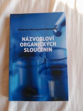 kniha Názvosloví organických sloučenin  Druhé upravené vydání , Academia 2020