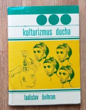 kniha Kulturizmus ducha, Smena 1970