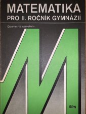 kniha Matematika pro druhý ročník gymnázií Geometrie v prostoru, SPN 1989