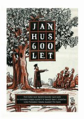 kniha Jan Hus 600 let Sborník příspěvků k 600. výročí upálení Mistra Jana Husa, INpress 2015