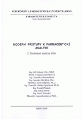 kniha Moderní přístupy k farmaceutické analýze. 2., - Strukturní analýza léčiv, Veterinární a farmaceutická univerzita Brno 2009