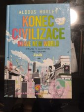 kniha Konec civilizace  Brave new world , Maťa 2021