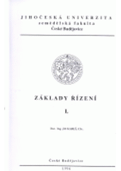 kniha Základy řízení I, Jihočeská univerzita, Zemědělská fakulta 1996