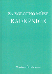 kniha Za všechno může kadeřnice, Lilith Anna 2016