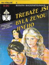 kniha Třebaže jsi byla ženou jiného, Ivo Železný 1992