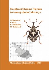 kniha Nosatcovití brouci Slezska (severovýchodní Moravy) Die Rüsselkäfer (Coleoptera: Curculionoidea) Schlesiens (nordöstlich Mähren), Muzeum Beskyd 2016