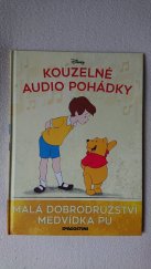 kniha Malá dobrodružství medvídka Pú Kouzelné audio pohádky , De Agostini 2021