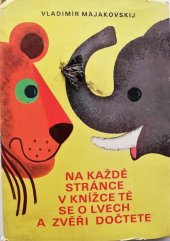 kniha Na každé stránce v knížce té se o lvech a zvěři dočtete, Malyš 1979