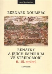 kniha Benátky a jejich impérium ve Středomoří 9. - 15. století, Karolinum  2017