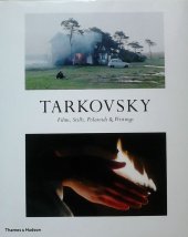 kniha Tarkovsky Films, Stills, Polaroids and Writings, Thames & Hudson 2012