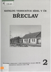 kniha Katalog vesnických sídel v ČR 2. - Břeclav, Národní památkový ústav 2006
