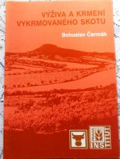 kniha Výživa a krmení vykrmovaného skotu, Institut výchovy a vzdělávání Ministerstva zemědělství ČR 1999