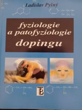 kniha Fyziologie a patofyziologie dopingu, Univerzita Karlova 2002