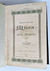 kniha Královské věnné město Mělník a okres Mělnický, s.n. 1892