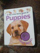 kniha My little noisy book od puppies , Priddy books 2008