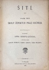 kniha Školy ženských prací ručních svazek třetí, Nákladem Karla Bellmanna 1880