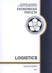 kniha Logistics, Jihočeská univerzita, Ekonomická fakulta 2010