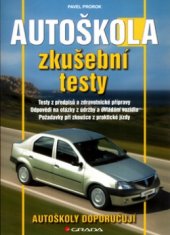 kniha Autoškola zkušební testy, Grada 2005