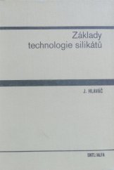 kniha Základy technologie silikátů celost. vysokošk. příručka, SNTL 1988