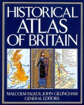 kniha Historical atlas of Britain, Book Club Associates 1981