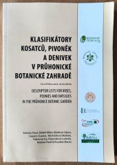 kniha Klasifikátory kosatců, pivoněk a denivek v Průhonické botanické zahradě, Botanický ústav AV ČR Průhonice 2019