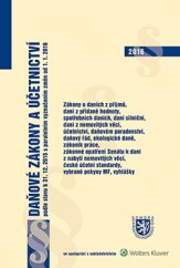 kniha Daňové zákony a účetnictví podle stavu k 31. 12. 2015 s paralelním vyznačením změn od 1. 1. 2016, Wolters Kluwer 2016